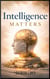 Intelligence Matters