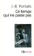 Ce temps qui ne passe pas, suivi de « Le compartiment de chemin de fer »
