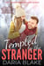 Tempted by the Stranger - The Temptation Hollow Series, #1
