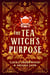 The Tea Witch's Purpose - Purple Oak Oasis, #7
