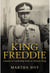 King Freddie: Lessons in Leadership from an African King