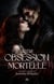 Notre obsession mortelle