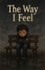 The Way I Feel
