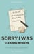 Sorry I Was Cleaning My Desk: How To Declutter And Finally Finish What Matters - Sorry I Was, #3