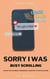Sorry I Was Busy Scrolling: Focus Tips For When Your Brain Is Addicted To Notifications - Sorry I Was, #2