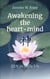 Awakening the heart-mind - ZEN in daily life
