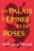 ACOTAR T1 - Un Palais d'épines et de roses