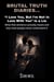 Brutal Truth Diaries: “I Love You, But I’m Not In Love With You” Is a Lie