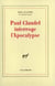 Paul Claudel interroge l'Apocalypse