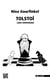 Tolstoï - Sans tolstoïsme