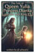 The Tale of Queen Yulia, Princess Dianka, and the Lost King JD