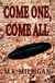 Come One, Come All