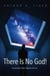 There Is No God: A Journey from Skepticism to... - Apology