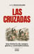 Las Cruzadas - Historia Mundial, #0