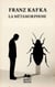 La Métamorphose - Le chef-d'oeuvre existentialiste de Franz Kafka