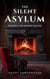 The Silent Asylum - The Resident Archive, #8