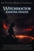 Witchdoctor Kahuna Healer - Witchdoctor, #2