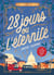 28 jours ou l'éternité