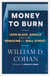 Money to Burn - Leon Black, Apollo and the Remaking of Wall Street