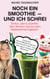 Noch ein Smoothie - und ich schrei. - Zwischen Social-Media-Pressure, Hormonwirrwarr und dem ganz normalen Wahnsinn