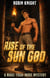 Rise of the Sun God