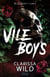 Secret society T3 - Vile Boys