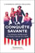 La conquête savante. Une histoire intellectuelle des États-Unis au XIXe siècle