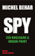 Spy 3 Feu nucléaire à Indian Point - Spy 3