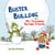 Buster Bulldog and Mr. Snowman Become Friends - Buster Bulldog and Mr. Snowman Christmas Books for Kids, #1