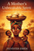 A Mothers Unbreakable Spirit - One, #1