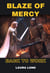 Blaze of Mercy: Back to Work - Blaze of Mercy, #2