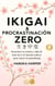 Ikigai & Procrastinación Zero