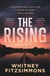 The Rising - A devastating cold case. A town on edge. Trust no one.
