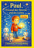 Paul, Freund der Sterne und des Lichts