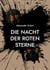 Die Nacht der roten Sterne