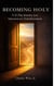 Becoming Holy: A 21-Day Journey from Salvation into Transformation - Meditationals