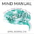 Mind Manual: Train Your Mind, Transform Your Vibe