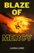 Blaze of Mercy - Blaze of Mercy, #1