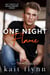 One Night Flame - Hot Shots of Huckleberry Creek, #1