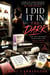 I Did it in the Dark: My Uncensored Journey Through Weight Loss, Ozempic, Surgery and the Self-Love I Found on the Other Side