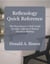 Reflexology Quick Reference - The Practitioner’s Desk Guide for Clinical Decision-Making