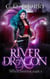 River Dragon: Hexen-Gestaltwandler-Clan Buch 3 - Der Clan der Hexenwandler, #3