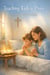 Teaching Kids to Pray: A Christian Parent’s Handbook