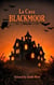 La Casa Blackmoor
