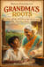 Grandma's Roots