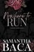 Nowhere to Run - Nowhere, #2