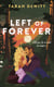 Left of forever - Après Savor It
