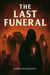 The Last Funeral - Short Stories