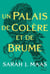 ACOTAR T2 - Un Palais de colère et de brume