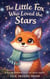 The Little Fox Who Loved the Stars - THE LITTLE FOX’S BIG LESSONS, #1